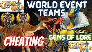 CHEATING World Event Teams | Gems of War Gems of Lore Teams High & Low rarity