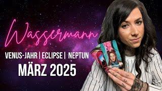 WASSERMANN ️ ALLES wird sichtbar (auch du!)  | März 2025 • Tarot • Astrologie