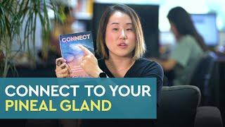 A Guidebook for CONNECTING to Your PINEAL GLAND by Ilchi Lee