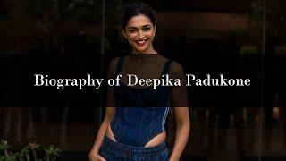 Biography | Actress | Deepika Padukone | Bollywood Beats and Beyond