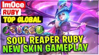 Soul Reaper Ruby New Skin Gameplay [ Top Global Ruby ] ImOce - Mobile Legends Emblem And Build