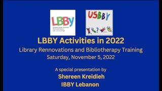 Library Rennovations and Bibliotherapy Training--IBBY Lebanon Presentation with Shereen Kreidieh