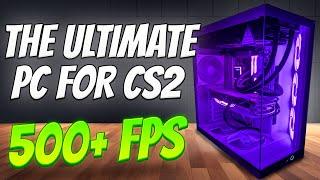 Building The ULTIMATE CS2 Gaming PC! The BEST PC for Counter-Strike 2