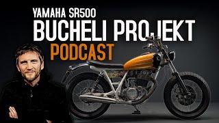 Das Bucheli Projekt – Der Podcast für Yamaha SR500 & XT500 Fans : )