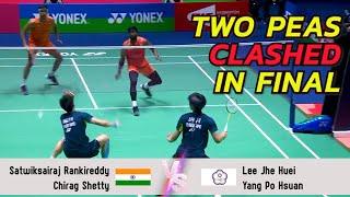 TWO PEAS CLASHED IN FINAL | Satwiksairaj Rankireddy/Chirag Shetty VS Lee Jhe Huei/Yang Po Hsuan