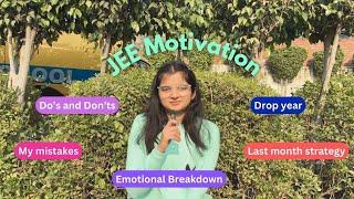 Problems I faced in my JEE Preparation - JEE Motivation