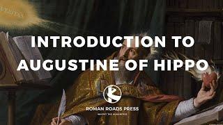 Introduction to Augustine of Hippo | Old Western Culture