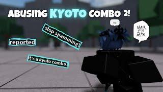 Abusing KYOTO combo in ranked 2...#thestrongestbattlegrounds