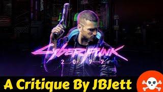 Just Another Cyberpunk 2077 Critique