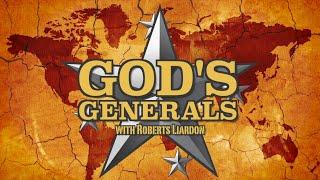 God's Generals Series - Episode One