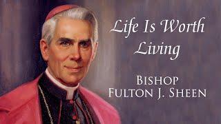 Life is Worth Living | Episode 3 | Happiness is a Rainbow | Fulton Sheen