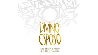 DIVINO ESPOSO Missionário Shalom feat Irmã Kelly Patrícia Instituto Hesed