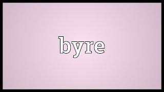 Byre Meaning