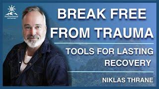 How to Heal Trauma using Psychosynthesis, EMDR, IFS, and BrainSpotting - Niklas Thrane