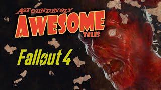 Fallout 4 Guide - Astoundingly Awesome Tales