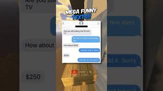 Mega Funny Texts!! 