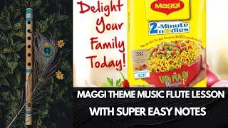 Maggi Theme Music Flute Lesson With Super Easy Notes | 2 Minutes Flute Lesson | Khwahish Music