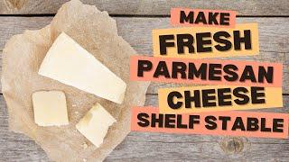 Preserving Parmesan Cheese + Recipe | Dehydrating & Freeze Drying