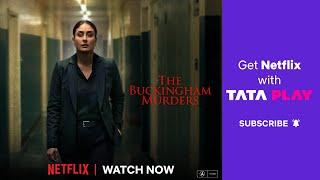 Looking for a good crime drama? Don't miss "The Buckingham Murders" only on Netflix with Tata Play