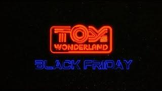 Toys Wonderland 2021 Black Friday