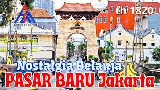 Pasar Baru Jakarta‼️ Nostalgia Belanja Di Pasar Baroe De Nieuwe Markt Batavia 1820 | Explore Jakarta