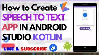 How to create a Speech to Text app in Android Studio | Kotlin| Mobile App Development