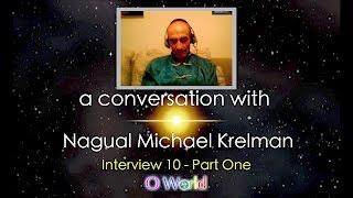 O World Project - Michael Krelman Interview 10 - Part 1