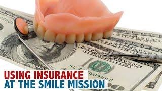 Using Insurance at The Smile Mission