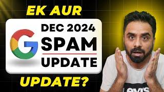 NEW Google Dec 2024 Spam Update - Why So Many Updates? | Robin Mehta