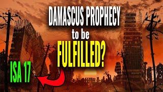 Will Damascus Prophecy Bring on the ANTICHRIST PEACE COVENANT