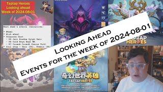 Taptap Heroes - Looking Ahead, Events for the Week of 2024-08-01