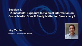 P2. Incidental Exposure to Political Information on Social Media