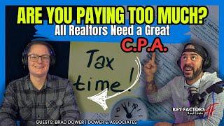 Secret to Saving THOUSANDS for Realtors with a Great CPA!