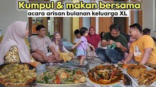 KUMPUL & MAKAN BERSAMA ⁉️ ACARA ARISAN KELUARGA XL