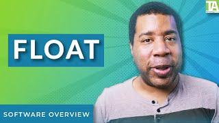 Float Overview - Top Features, Pros & Cons, and Alternatives