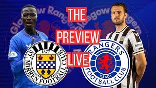 The Glasgow Rangers Nation - Rangers Outrage and St Mirren Preview