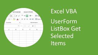 Excel VBA UserForm Listbox Get Selected Items
