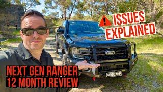 ISSUES WITH MY NEXT GEN RANGER 12 MONTHS IN