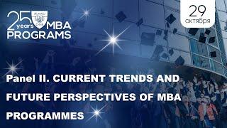 ROUND TABLE: "CURRENT TRENDS AND FUTURE PERSPECTIVES OF MBA PROGRAMMES"