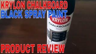   How To Use Krylon Chalkboard Black Spray Paint Review 