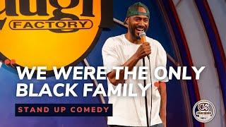 We Were the Only Black Family - Comedian David Murphy - Chocolate Sundaes Standup Comedy