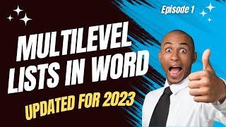 Ep01: Word Multilevel Lists, List Styles & Design Sets For 2023