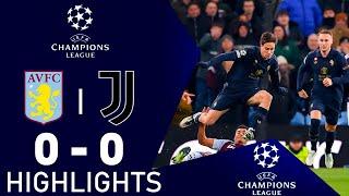 Aston Villa vs Juventus 0-0 Highlights Goals | Champions League 2024