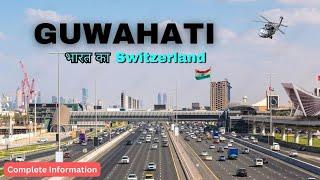 Guwahati city |  Capital of Assam state | Guwahati 2024 