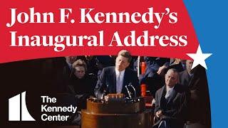 President John F. Kennedy's Inaugural Address | January 20, 1961