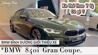 BMW Bình Dương giới thiệu BMW 840i Gran Coupe 2023 mới ra mắt | 0971 245 619 Mr Vỹ