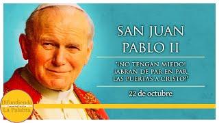 ️ El Santo Del Día De Hoy 22 De Octubre ️ San Juan Pablo II ️​​  @difundiendolapalabra