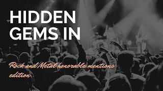 hidden gems in rock and metal  honorable mentions edition