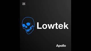 Lowtek - Apollo