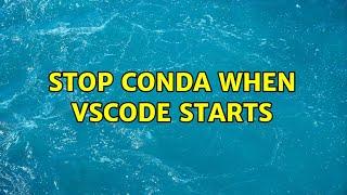 Stop conda when VSCode starts